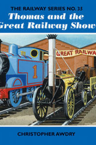 Cover of The Railway Series No. 35: Thomas and the Great Railway Show