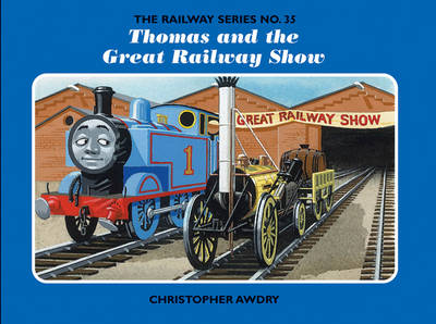 Book cover for The Railway Series No. 35: Thomas and the Great Railway Show