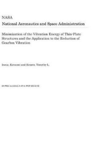 Cover of Minimization of the Vibration Energy of Thin-Plate Structures and the Application to the Reduction of Gearbox Vibration