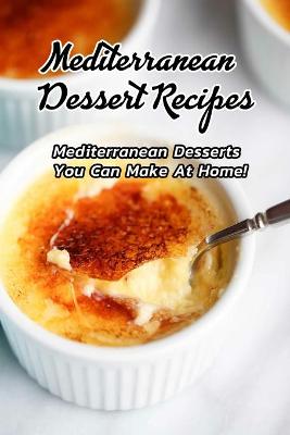 Book cover for Mediterranean Dessert Recipes