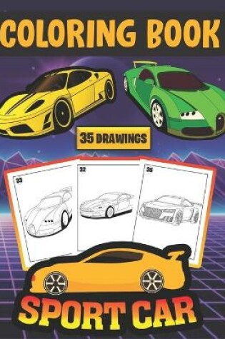 Cover of Sport car Coloring Book (35 DRAWINGS)