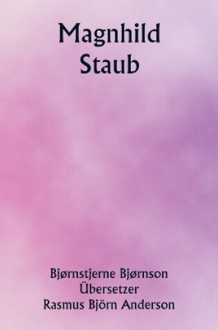 Cover of Magnhild; Staub