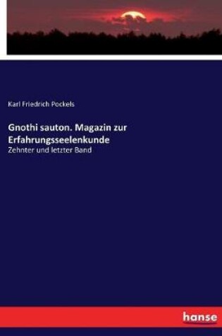 Cover of Gnothi sauton. Magazin zur Erfahrungsseelenkunde