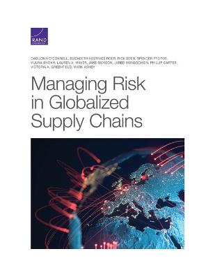 Book cover for Managing Risk in Globalized Supply Chains