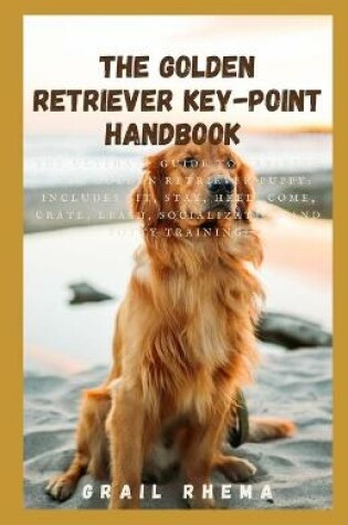 Cover of The Golden Retriever Key-point Handbook