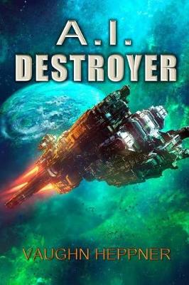 Book cover for A.I. Destroyer