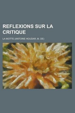 Cover of Reflexions Sur La Critique