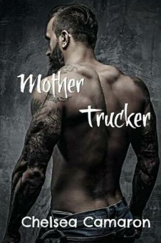 Cover of Mother Trucker