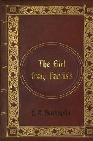 Cover of E. R. Burroughs - The Girl from Farris's