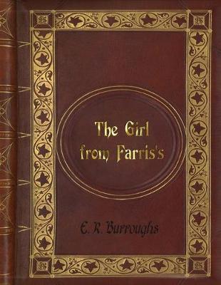 Book cover for E. R. Burroughs - The Girl from Farris's