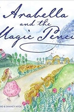 Cover of Arabella and the Magic Pencil