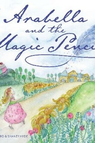 Cover of Arabella and the Magic Pencil