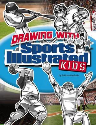 Cover of Drawing with Sports Illustrated Kids