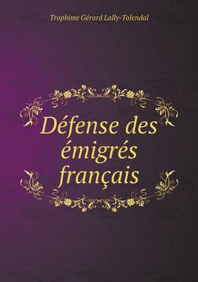 Book cover for Defense Des Emigres Francais