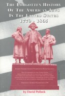 Book cover for The Forgotten History of the American Jews in the United States 1770-1865