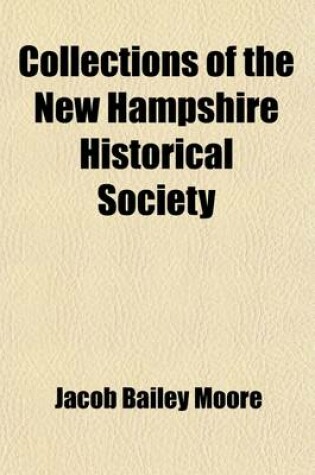 Cover of Collections of the New Hampshire Historical Society (Volume 9)