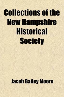 Book cover for Collections of the New Hampshire Historical Society (Volume 9)