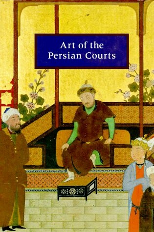 Cover of Art of the Persian Courts