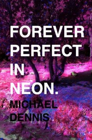 Cover of Forever Perfect In Neon