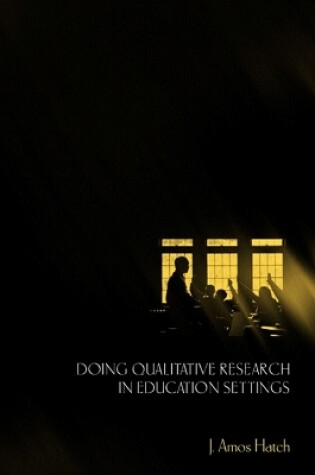 Cover of Doing Qualitative Research in Education Settings