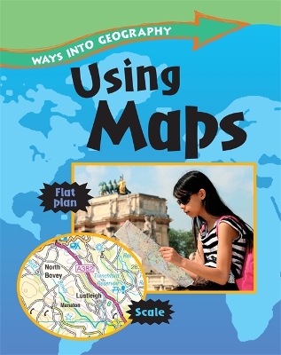 Book cover for Ways into Geography: Using Maps