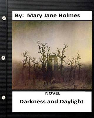 Book cover for Darkness and daylight. NOVEL By