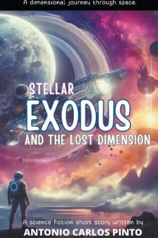 Cover of Stellar Exodus and the Lost Dimension