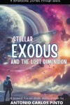Book cover for Stellar Exodus and the Lost Dimension