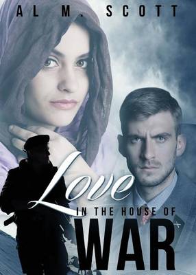 Book cover for Love in the House of War