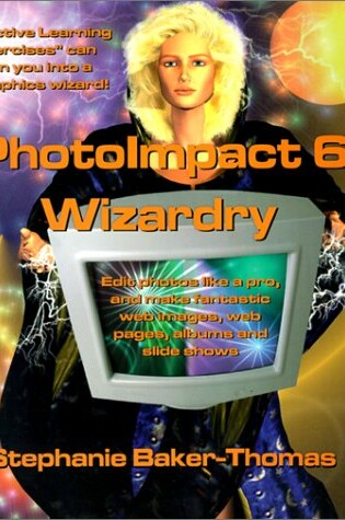 Cover of PhotoImpact 6 Wizardry