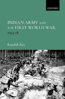 Book cover for Indian Army and the First World War