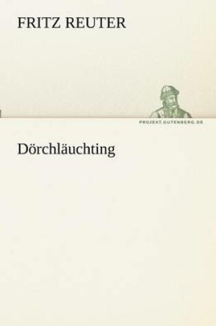 Cover of Dörchläuchting