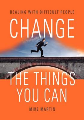 Book cover for Change the Things You Can