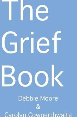 Cover of The Grief Book