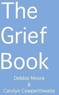 Book cover for The Grief Book