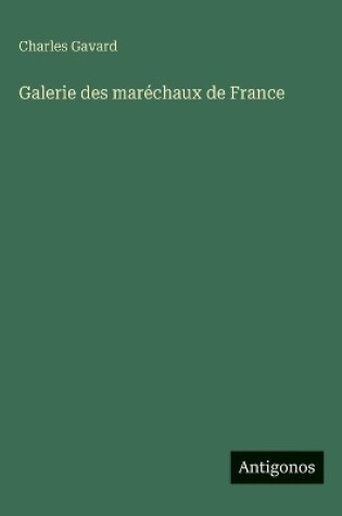 Cover of Galerie des maréchaux de France