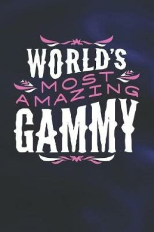 Cover of World's Most Amazing Gammy