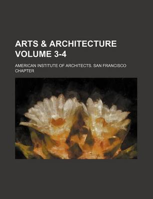 Book cover for Arts & Architecture Volume 3-4