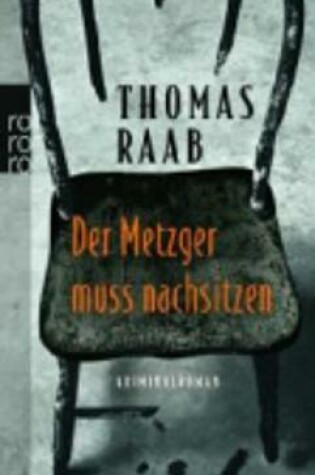 Cover of Der Metzger Muss Nachsitzen