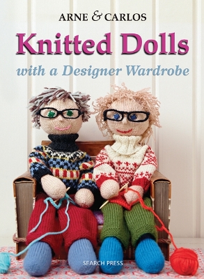 Book cover for Knitted Dolls with a Designer Wardrobe