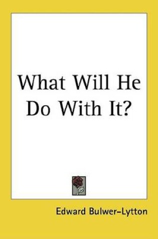 Cover of What Will He Do with It?