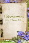 Book cover for Destinations, your ultimate Diary