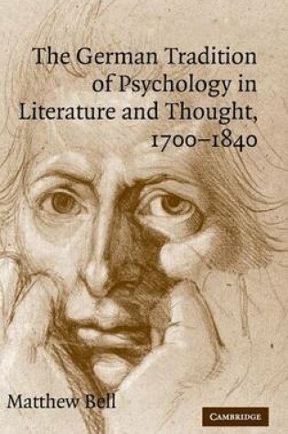 Cover of The German Tradition of Psychology in Literature and Thought, 1700-1840