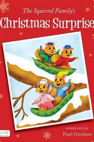 Cover of The Squirrel Family's Christmas Surprise