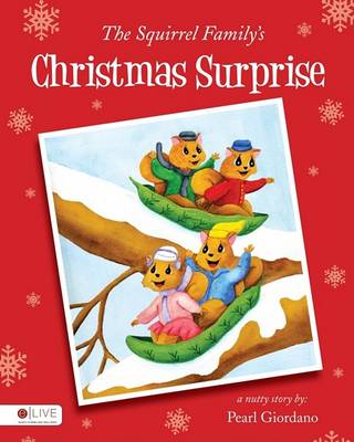 Cover of The Squirrel Family's Christmas Surprise