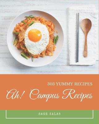 Book cover for Ah! 303 Yummy Campus Recipes