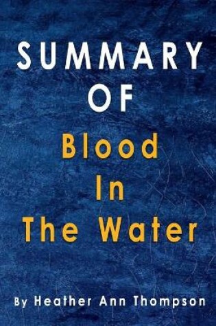 Cover of Summary Of Blood in the Water