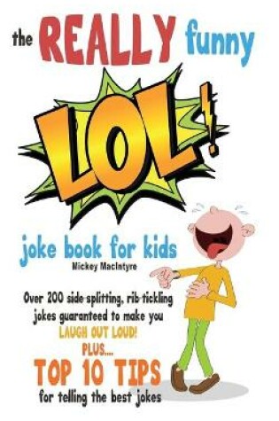 Cover of The REALLY Funny LOL! Joke Book For Kids