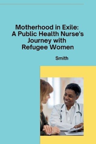 Cover of Motherhood in Exile