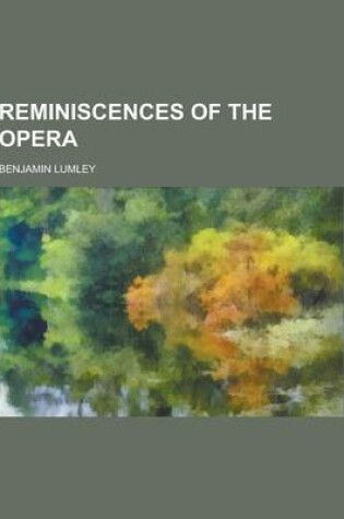 Cover of Reminiscences of the Opera